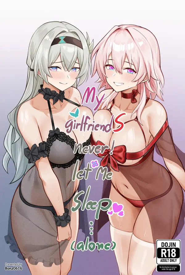 My Girlfriends Never! Let me sleep... (Uncensored)