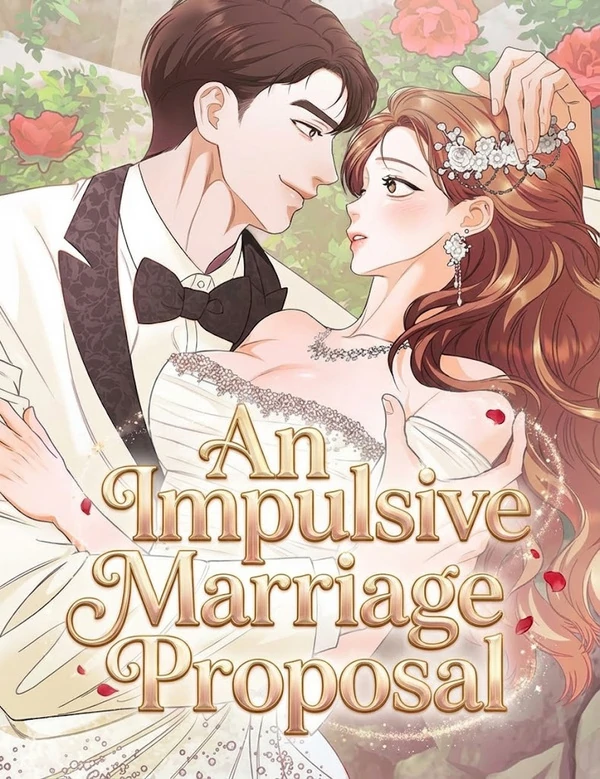 An Impulsive Marriage Proposal [Luna Toons]