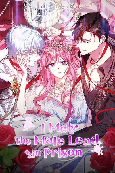 I Met the Male Lead in Prison (Official) I Met the Male Lead in Prison (Official)