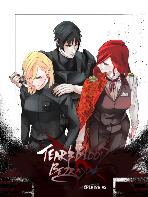 Tears and Blood: Betrayal Tears and Blood: Betrayal