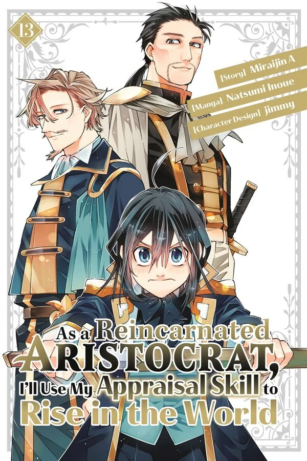 As a Reincarnated Aristocrat, I'll Use My Appraisal Skill to Rise in the World (Official)