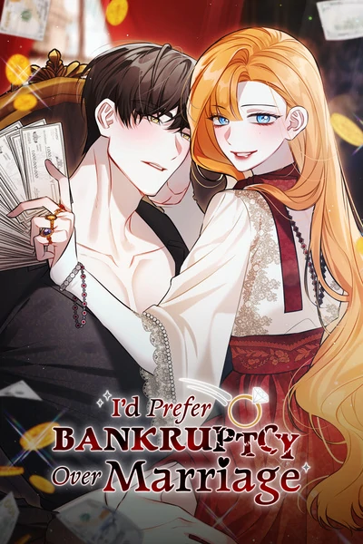 I'd Prefer Bankruptcy Over Marriage