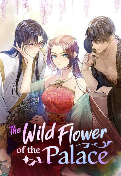 The Wild Flower of the Palace (Official)