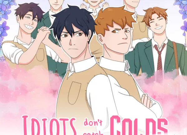 idiots don't catch cold