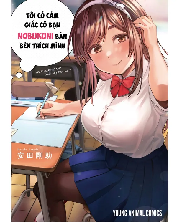Tôi có cảm giác cô bạn Nobukuni bàn bên thích mình