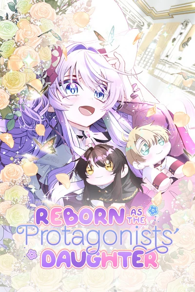 Reborn as the Protagonists' Daughter