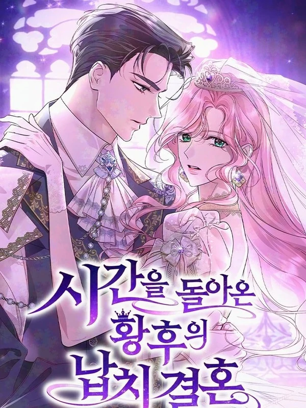 The Empress Time Reversed Abducted Marriage [MagusManga]